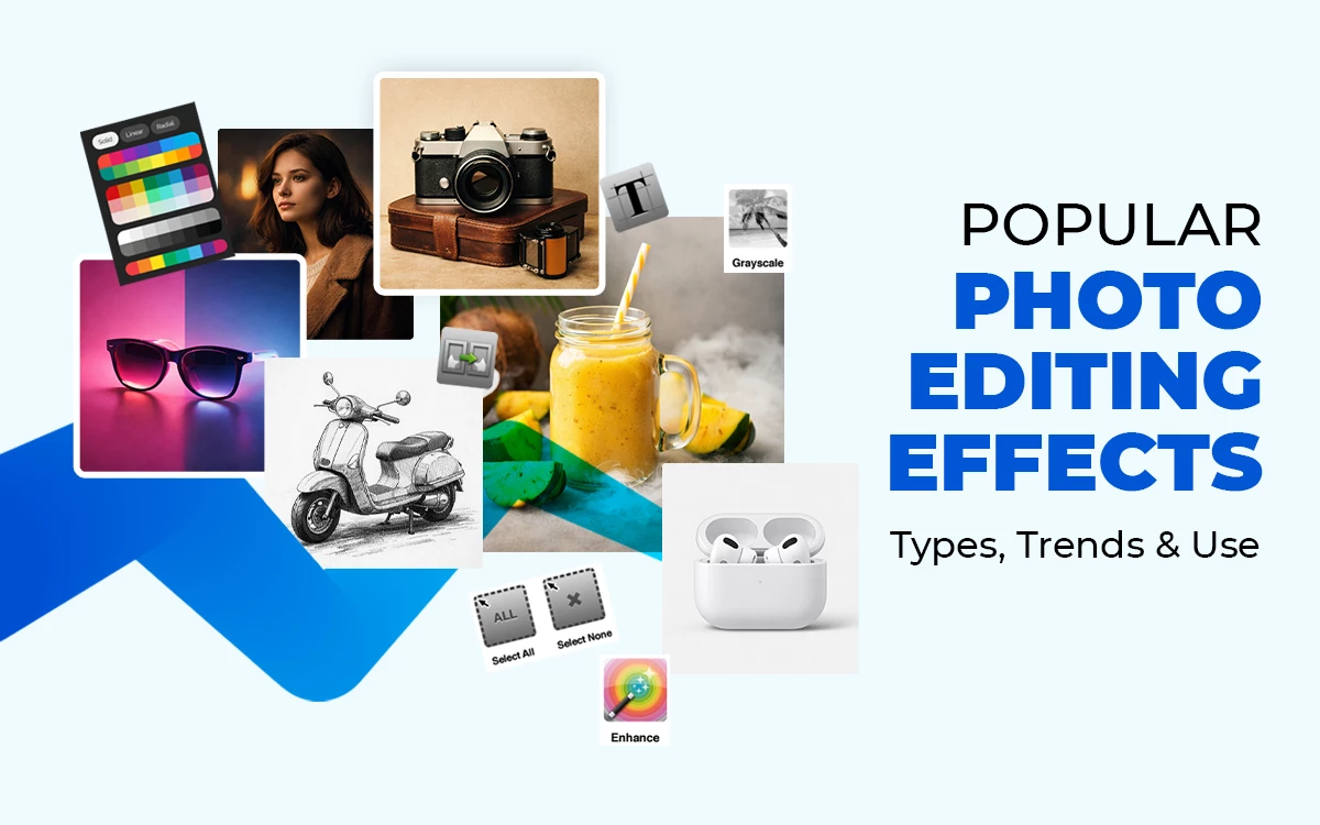 Popular photo editing effects - guide